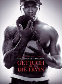 Get Rich or Die Tryin'