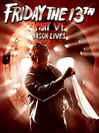 Friday the 13th, Part VI: Jason Lives