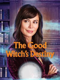 The Good Witch's Destiny